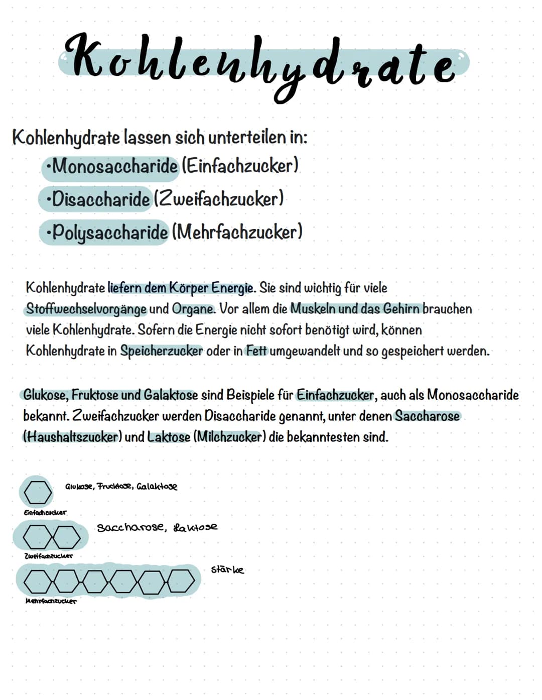 Kohlenhydrate
Kohlenhydrate lassen sich unterteilen in:
•Monosaccharide (Einfachzucker)
-Disaccharide (Zweifachzucker)
Polysaccharide (Mehrf