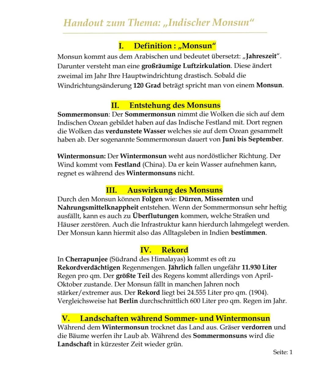 Handout zum Thema: ,,Indischer Monsun"
I. Definition: ,,Monsun"
Monsun kommt aus dem Arabischen und bedeutet übersetzt: ,,Jahreszeit".
Darun