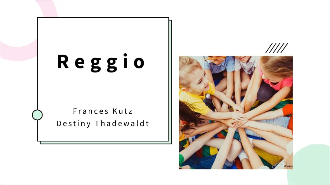 Reggio Pädagogik 