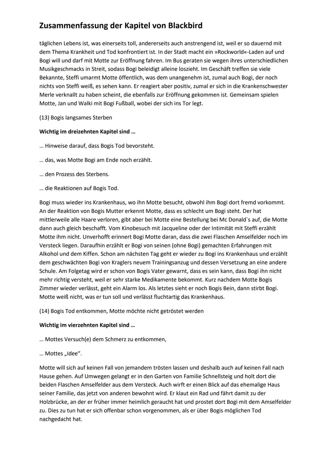 Zusammenfassung der Kapitel von Blackbird
(1) Der Anruf von Bogis Vater verändert alles- Bogi ist schwer krank und im Krankenhaus
Wichtig im