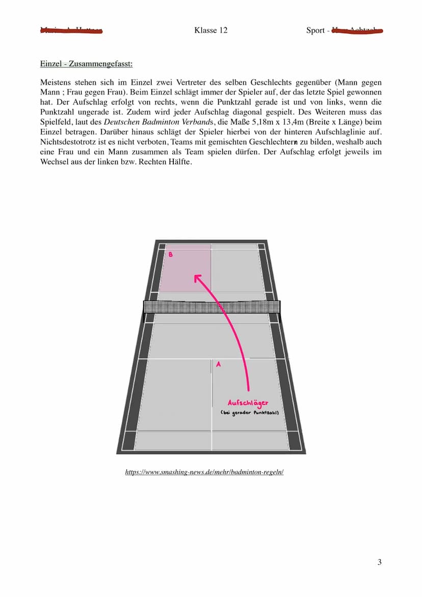 Badminton
Regelausarbeitung
Allgemeine Regeln
Das Spiel beginnt mit einem Aufschlag, bei dem der Ball in das schräg gegenüberliegende Feld d