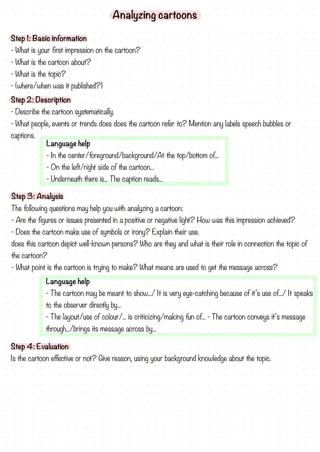 Analyzing cartoons
Step 1: Basic information
- What is your first impression on the cartoon?
What is the cartoon about?
- What is the topic?