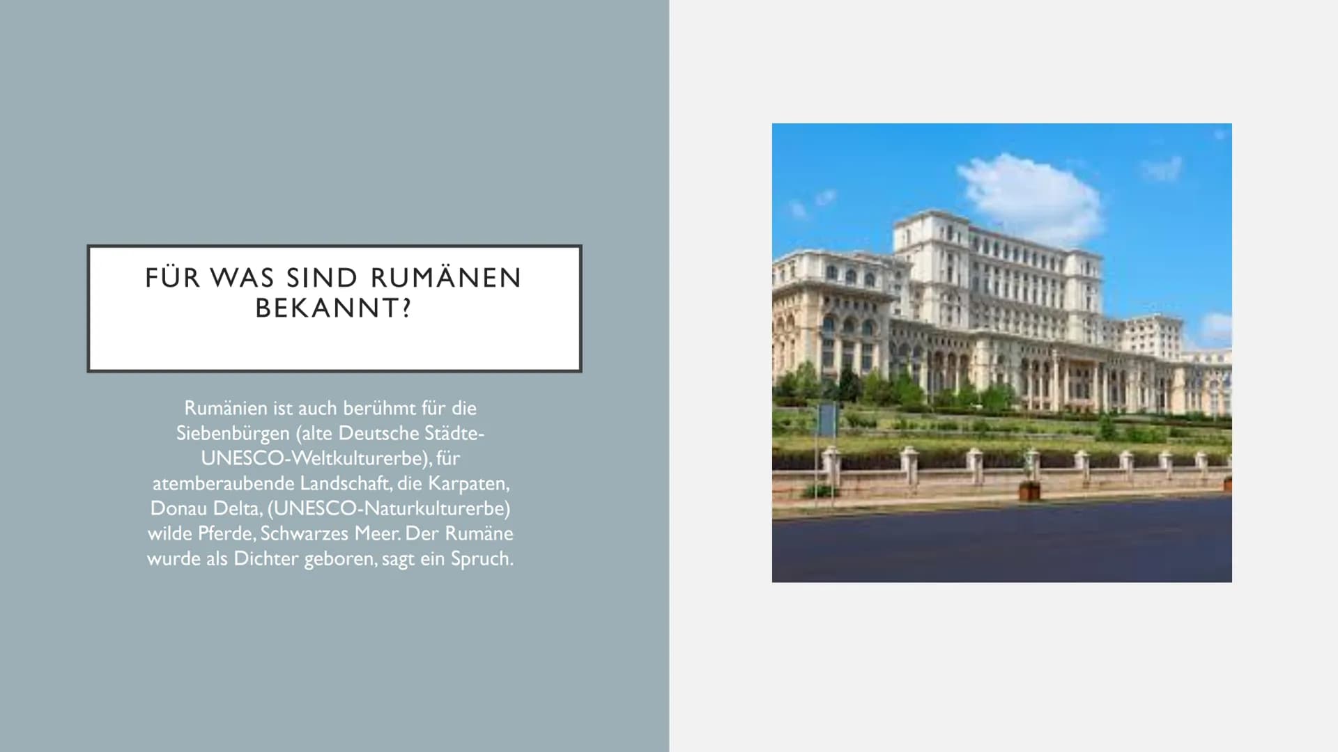 RUMÄNEN Für was sind Rumänen bekannt?
Welche Religion hat Rumänien?
Ist es in Rumänien gefährlich?
• Verabschiedung & Bedankung
●
●
RUMÄNIEN