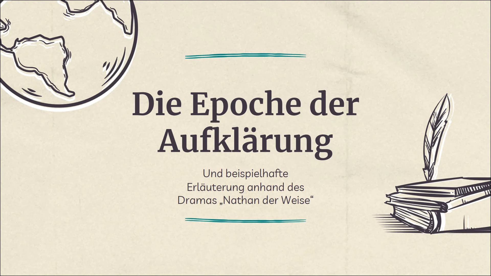 Die Epoche der
Aufklärung
Und beispielhafte
Erläuterung anhand des
Dramas ,,Nathan der Weise" Gliederung
01
Begriffserklärung
02
Historische