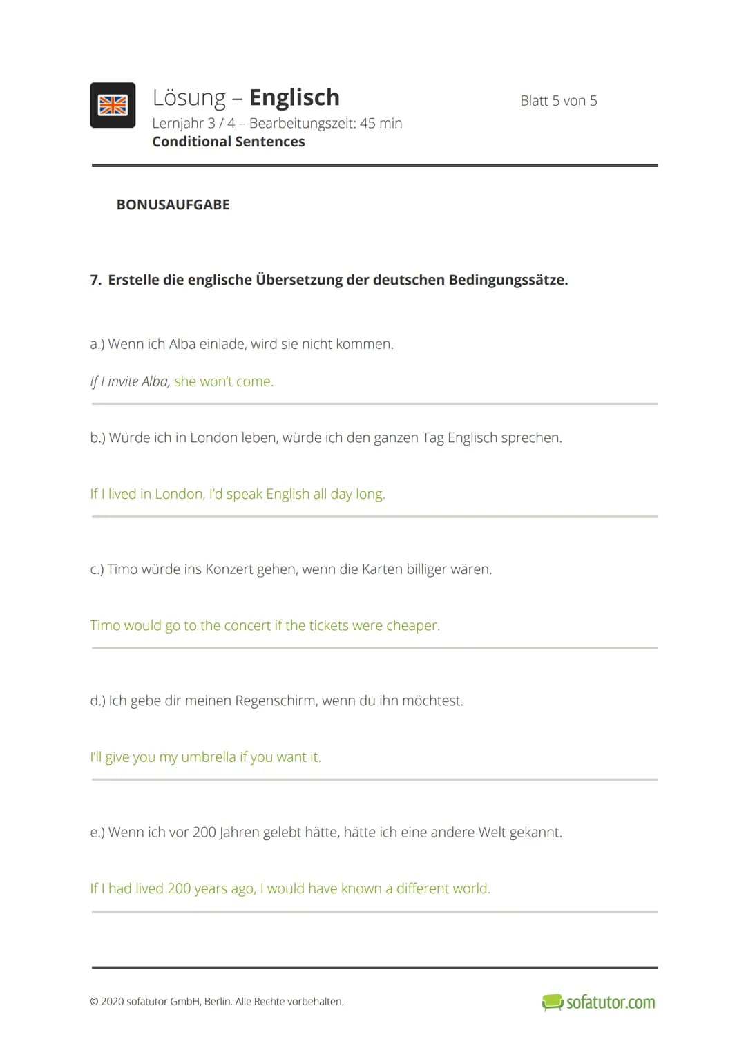 開
Klassenarbeit - Englisch
Lernjahr 3/4 - Bearbeitungszeit: 45 min
Conditional Sentences
1. Zeige auf, welches Element der Tabelle auf welch