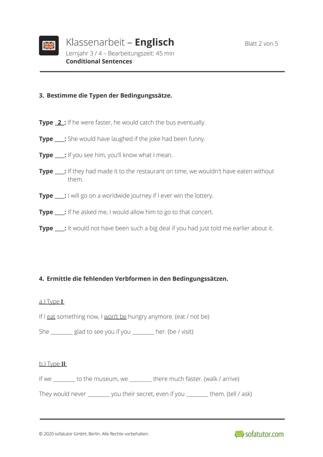 開
Klassenarbeit - Englisch
Lernjahr 3/4 - Bearbeitungszeit: 45 min
Conditional Sentences
1. Zeige auf, welches Element der Tabelle auf welch