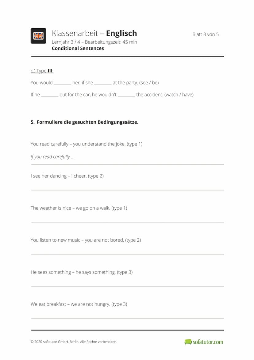 開
Klassenarbeit - Englisch
Lernjahr 3/4 - Bearbeitungszeit: 45 min
Conditional Sentences
1. Zeige auf, welches Element der Tabelle auf welch
