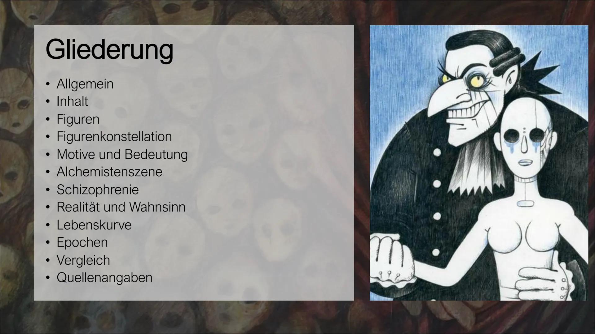  Der Sandmann Gliederung
●
●
●
●
Allgemein
Inhalt
Figuren
Figurenkonstellation
Motive und Bedeutung
Alchemistenszene
Schizophrenie
Realität 