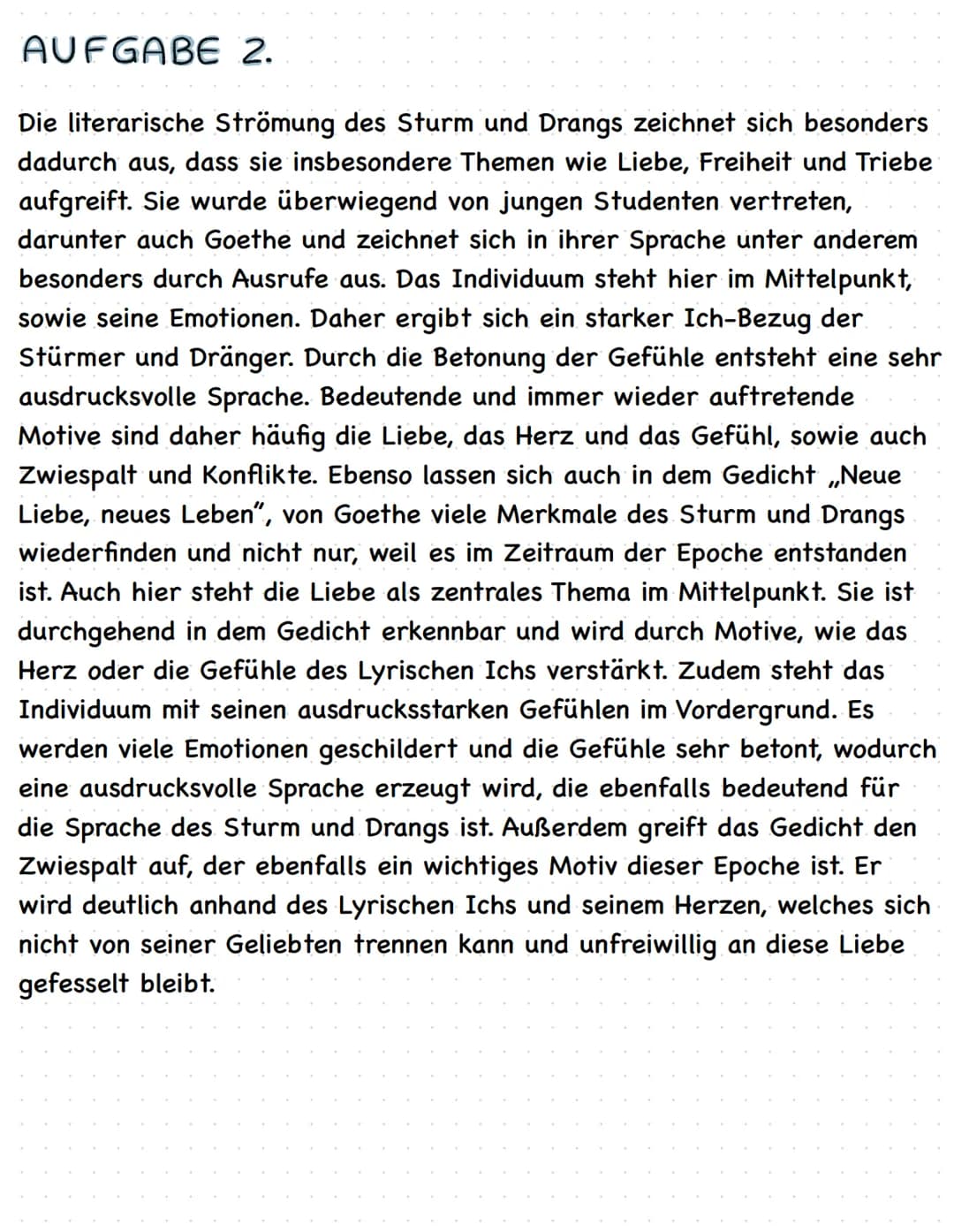 Weue Liebe, Neues Leben
Das Gedicht/Volkslied Neue Liebe, neues Leben", welches im Jahr 1775,
zur Zeit der Epoche des Sturm und Drangs von d