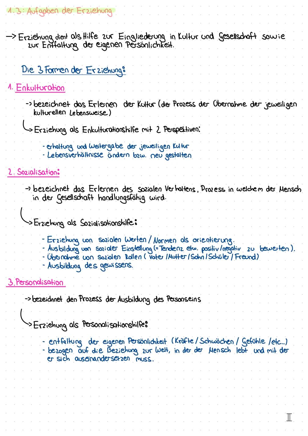 1.0 Erziehung
1.1. Der Begriff Erziehung (Definition):
Erziehung ist ein soziales Handeln, welches bestimmte Lernprozesse bewusst und absich