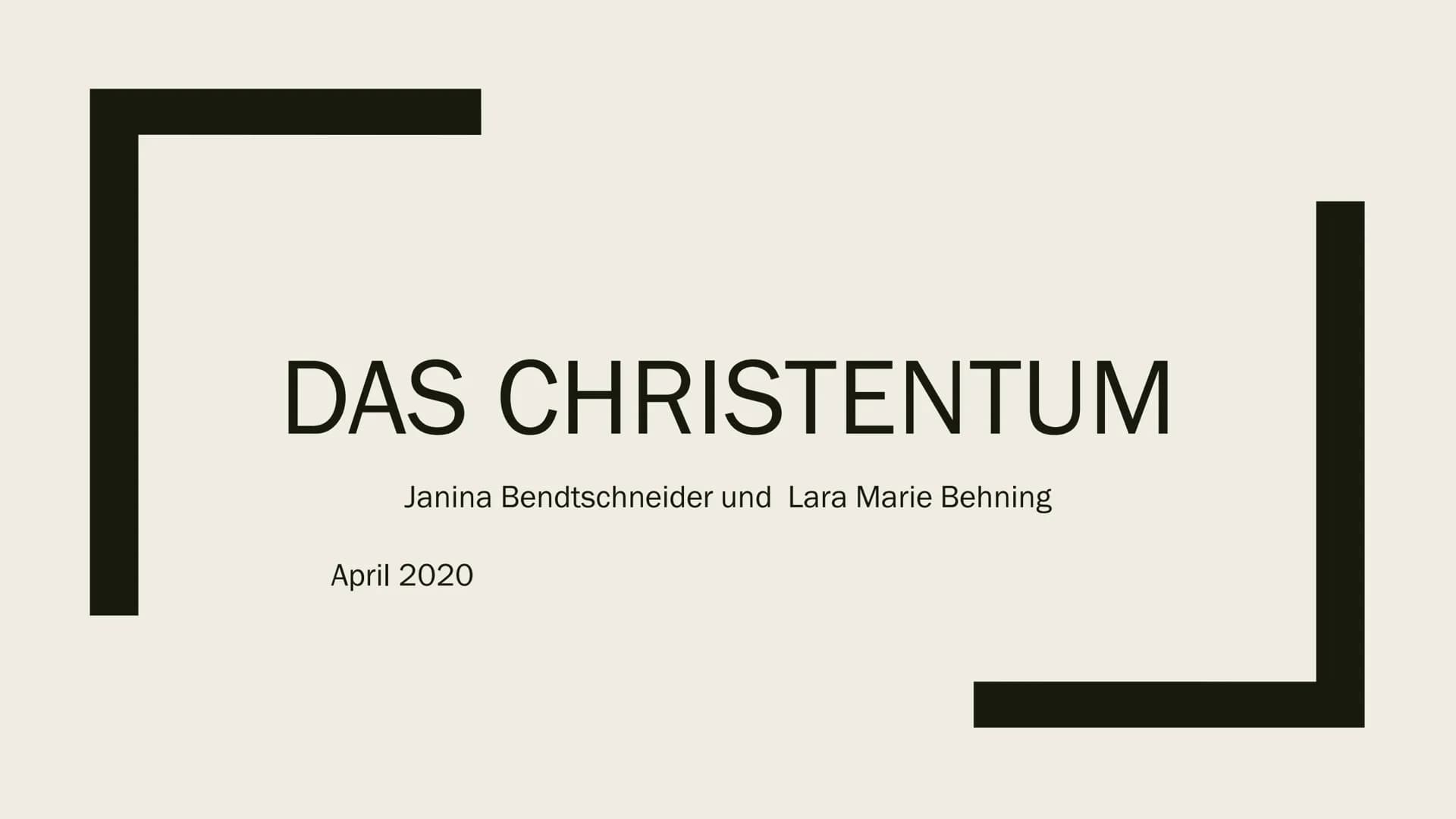 DAS CHRISTENTUM
Janina Bendtschneider und Lara Marie Behning
April 2020 Inhalt
Was ist das Christentum?
■ Verbreitung des Christentums
Die h