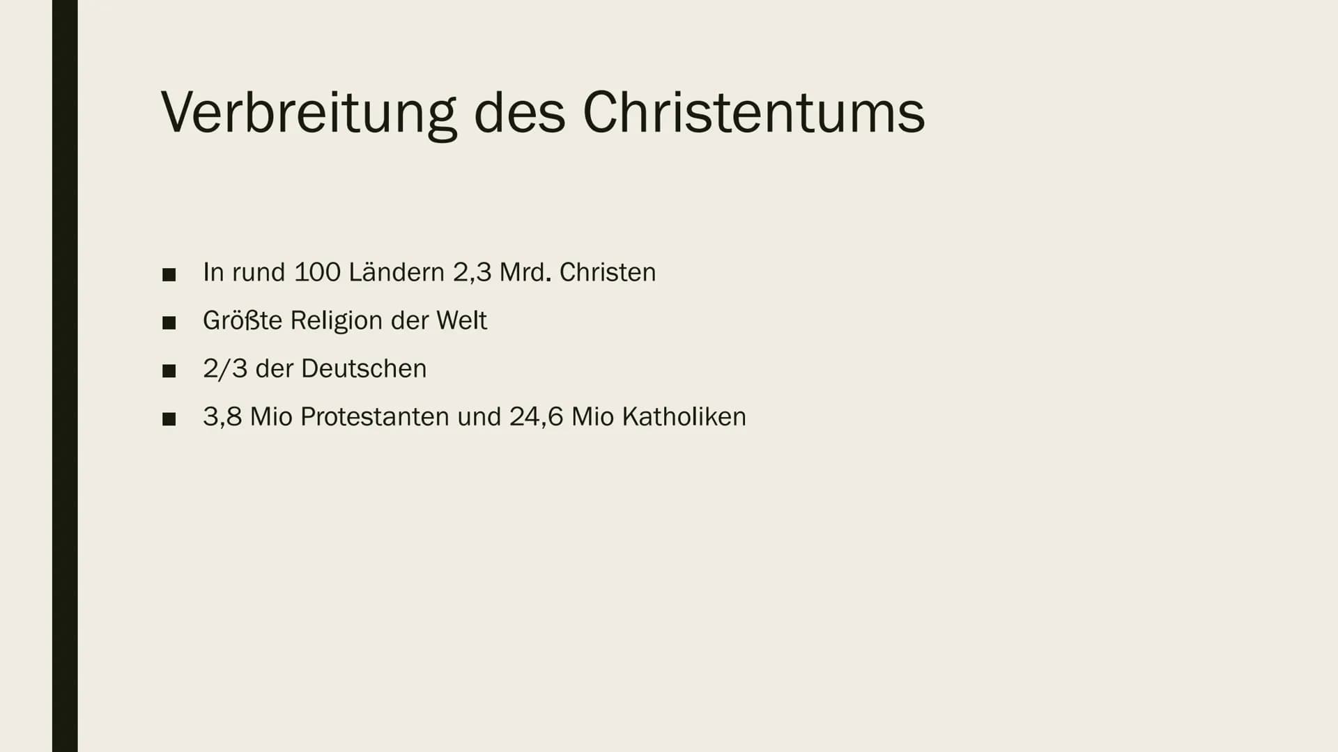 DAS CHRISTENTUM
Janina Bendtschneider und Lara Marie Behning
April 2020 Inhalt
Was ist das Christentum?
■ Verbreitung des Christentums
Die h
