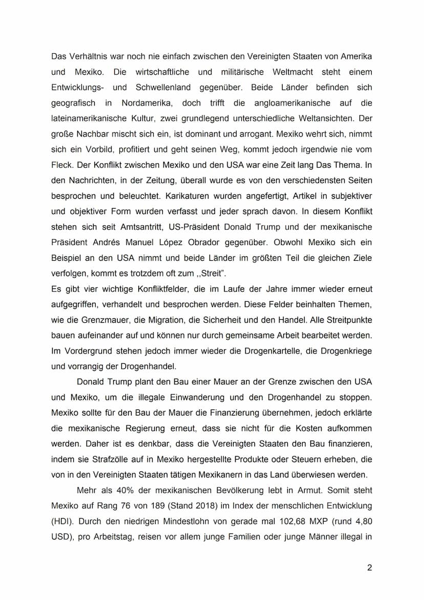 Im Rahmen dieser Konfliktanalyse werde ich mich mit dem Konflikt zwischen Mexiko
und den USA beschäftigen. Da es unterschiedliche Konfliktfe