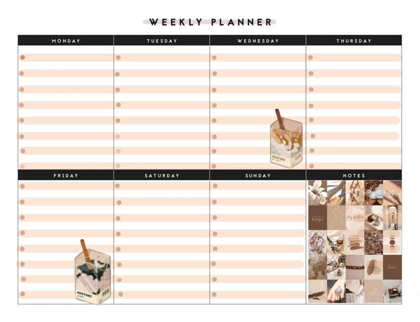 MONDAY
FRIDAY
POLTONE
WEEKLY PLANNER
TUESDAY
SATURDAY
WEDNESDAY
SUNDAY
PANTONE
3
beautiful
THURSDAY
NOTES
키
stay positive
DO(
kwam