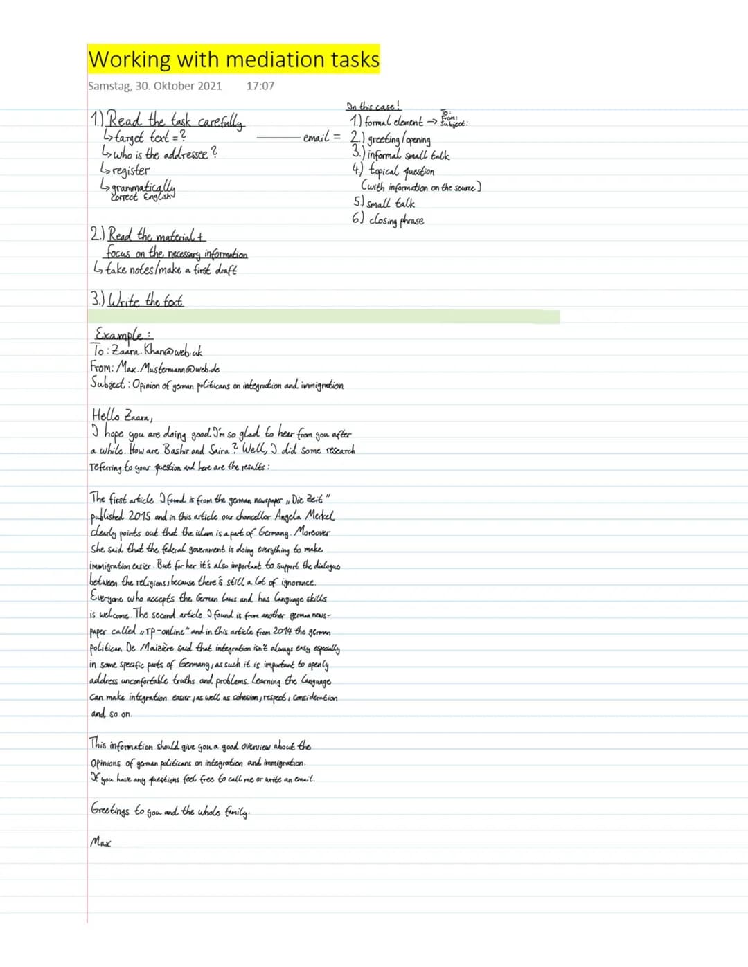 Working with mediation tasks
Samstag, 30. Oktober 2021 17:07
1.). Read the task carefully
L>target text=?
who is the addressee?
register
Lgr