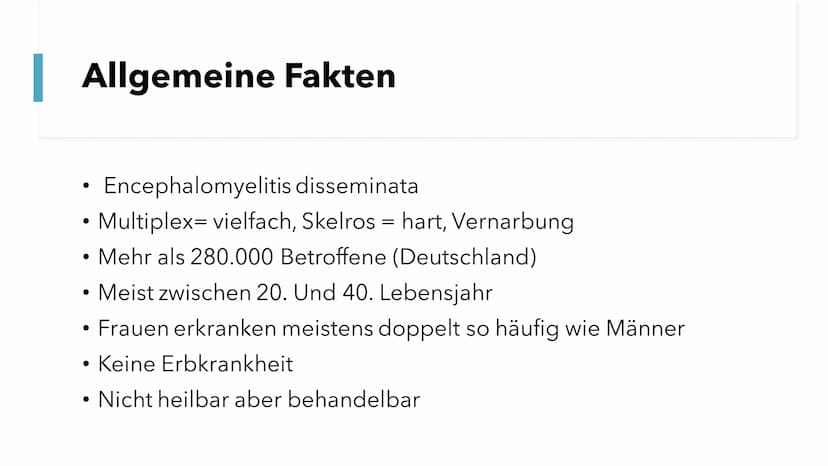 Multiple Skelrose (MS)
Die Krankheit der tausend Gesichter Gliederung
1. Allgemeine Fakten
2.
Was ist MS?
3. Was passiert bei MS?
4.
Ursache