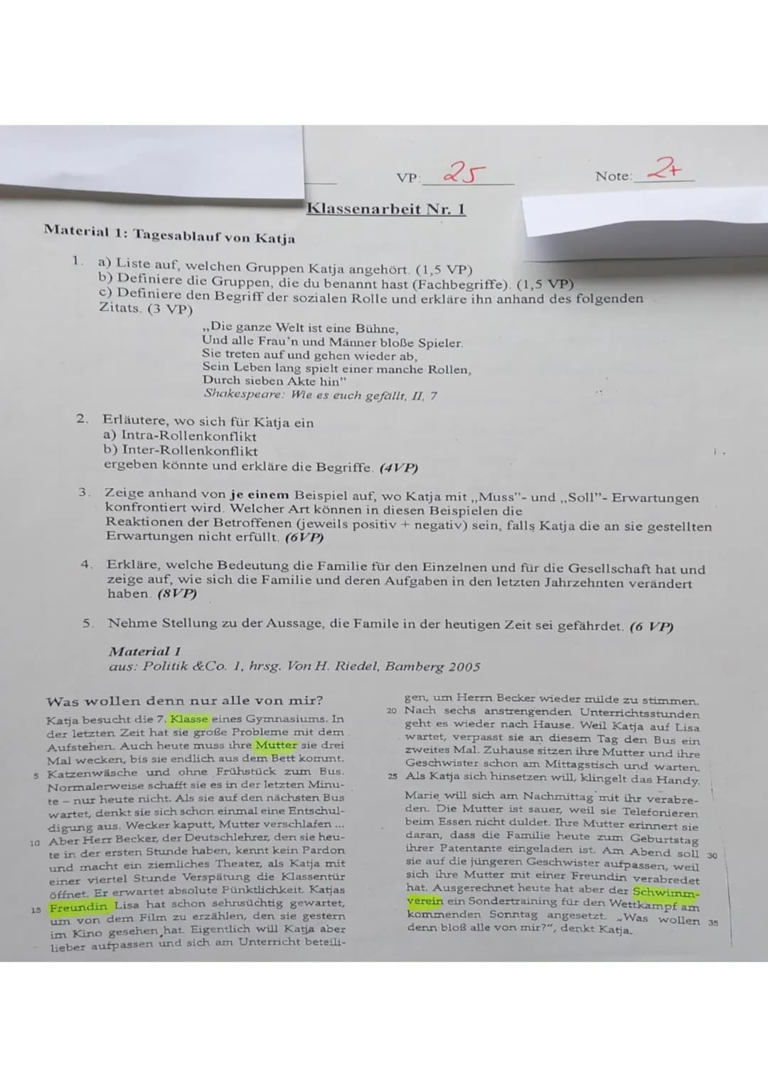 VP:
Klassenarbeit Nr. 1
25
Material 1: Tagesablauf von Katja
1. a) Liste auf, welchen Gruppen Katja angehört. (1,5 VP)
b) Definiere die Grup