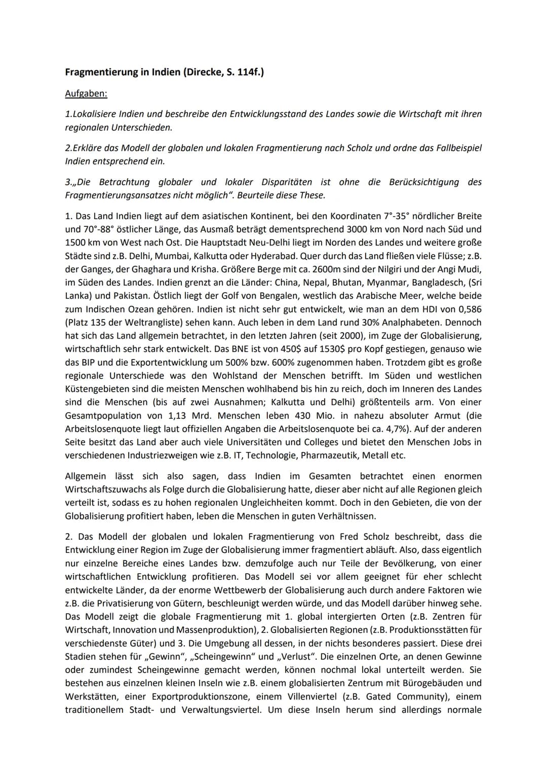 Fragmentierung in Indien (Direcke, S. 114f.)
Aufgaben:
1.Lokalisiere Indien und beschreibe den Entwicklungsstand des Landes sowie die Wirtsc