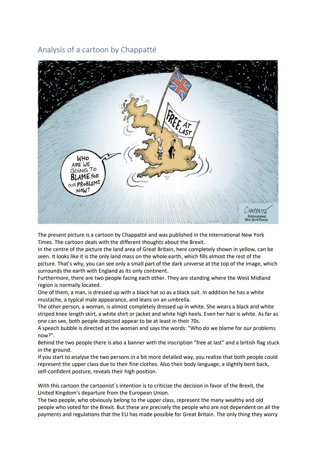 Analysis of a cartoon by Chappatté
WHO
ARE WE
GOING TO
BLAME FOR
OUR PROBLEMS
NOW?
FREELAST
снарратте
International
New York Times
The prese