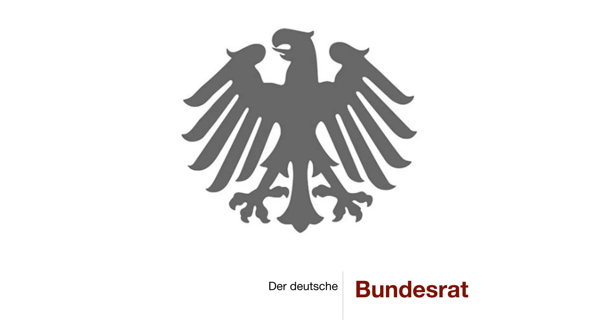 Der deutsche Bundesrat Allgemein Definition Bundesrat
●
Der Bundesrat ist ein Verfassungsorgan der Bundesrepublik Deutschland.
Welches die L
