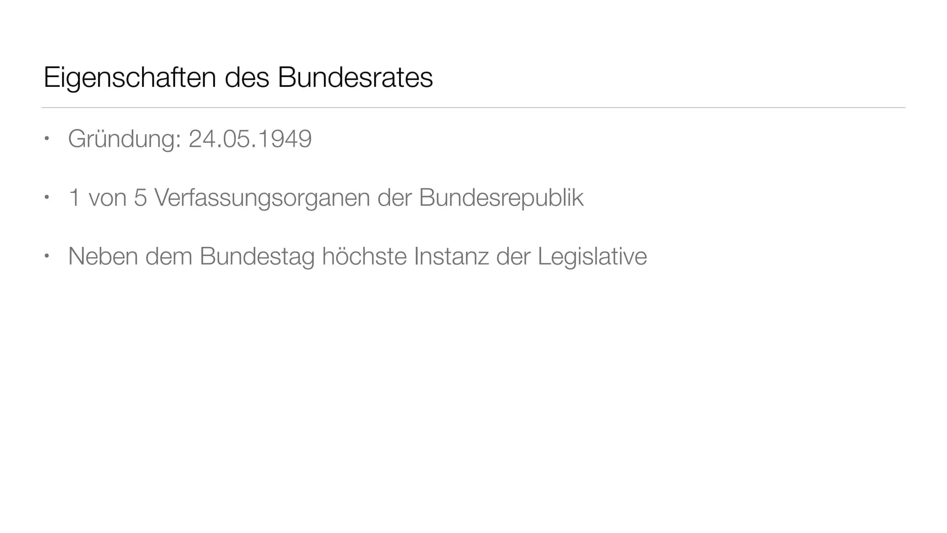 Der deutsche Bundesrat Allgemein Definition Bundesrat
●
Der Bundesrat ist ein Verfassungsorgan der Bundesrepublik Deutschland.
Welches die L