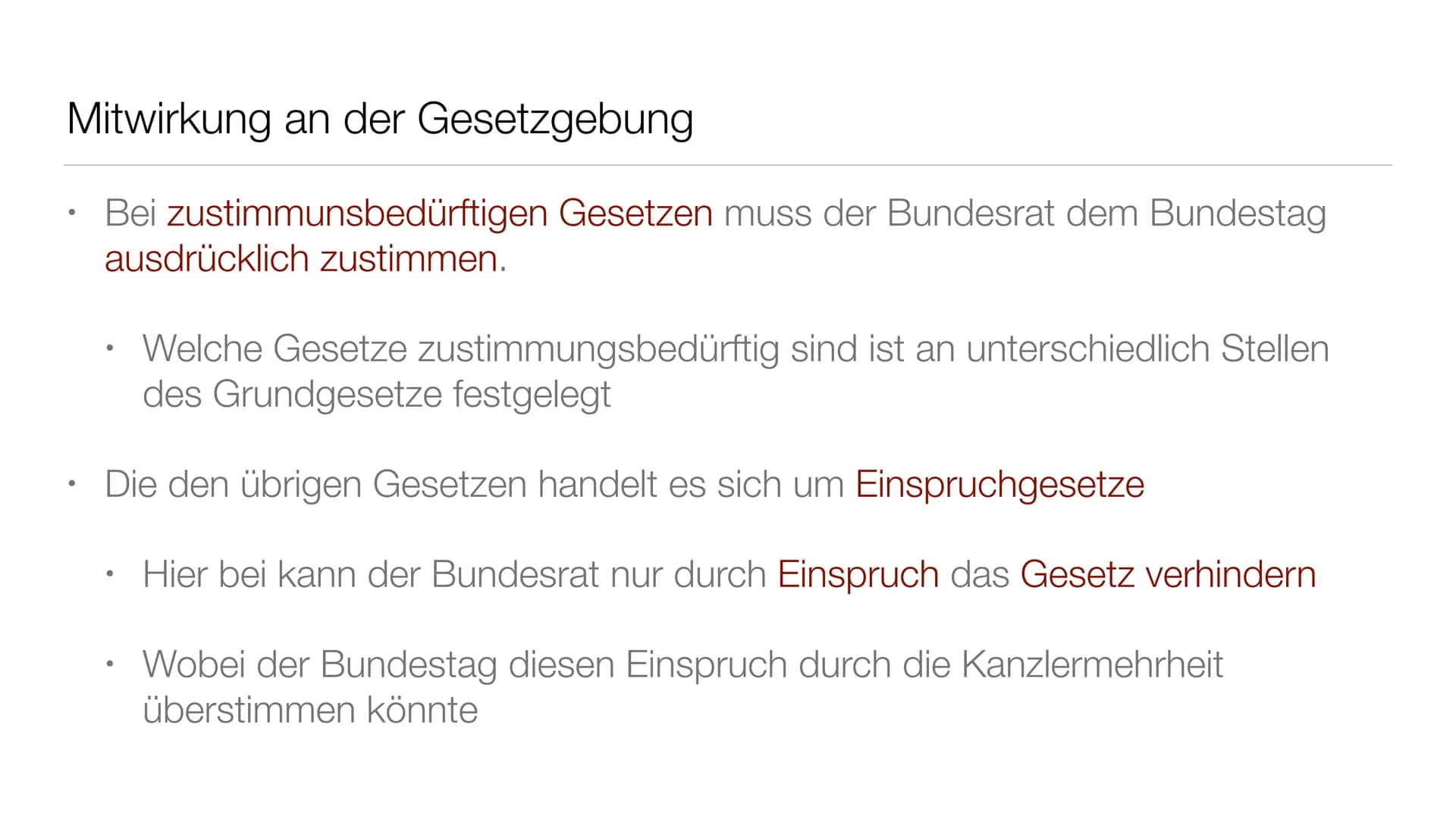 Der deutsche Bundesrat Allgemein Definition Bundesrat
●
Der Bundesrat ist ein Verfassungsorgan der Bundesrepublik Deutschland.
Welches die L