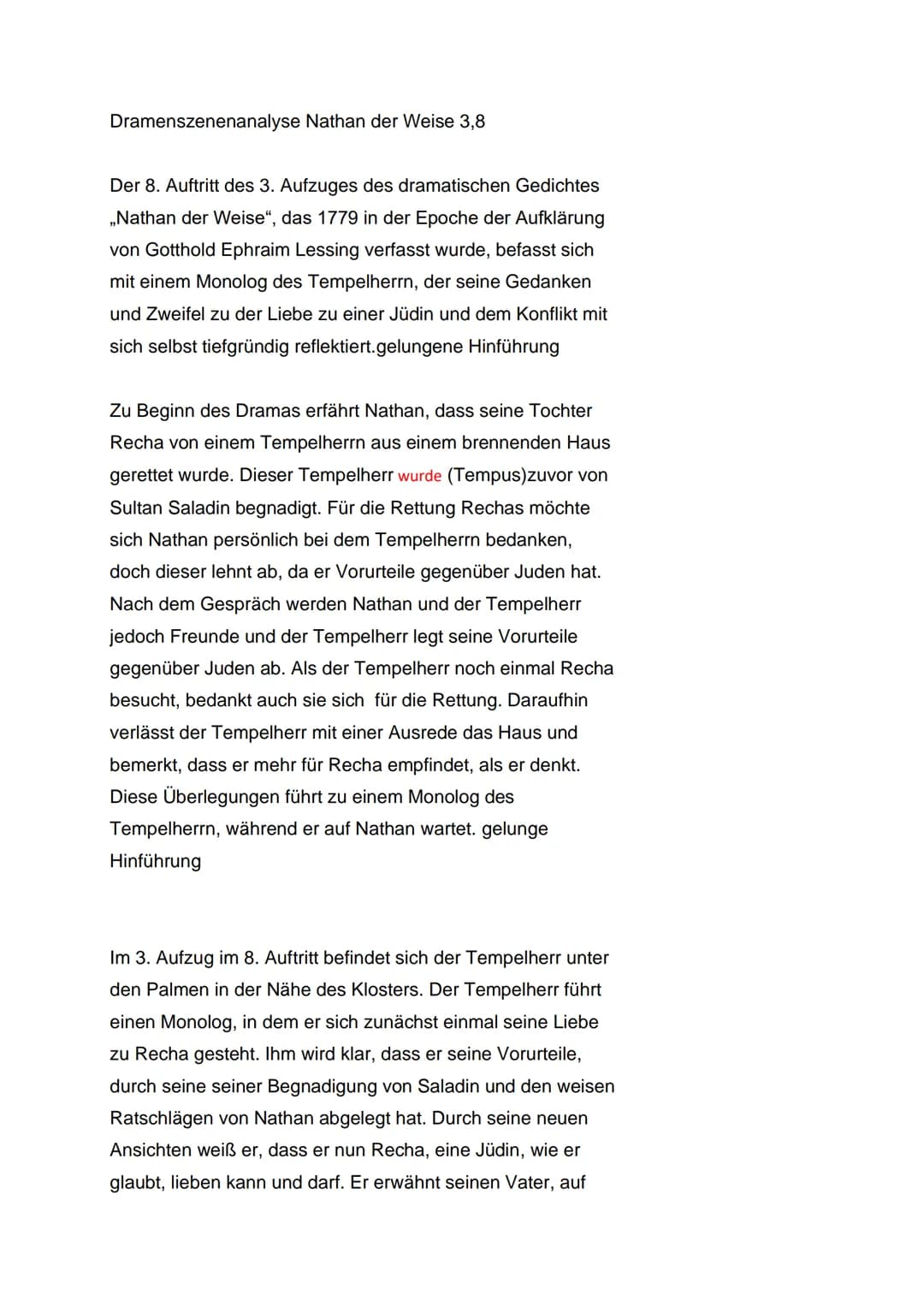 Dramenszenenanalyse Nathan der Weise 3,8
Der 8. Auftritt des 3. Aufzuges des dramatischen Gedichtes
,,Nathan der Weise", das 1779 in der Epo
