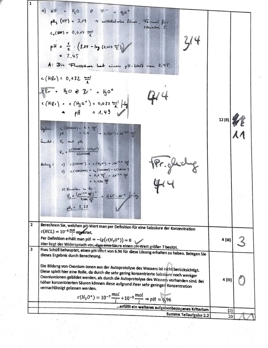 Zeitvorgabe: 08:15-9:55 (100 wertvolle Minuten)
Zugelassene Hilfsmittel: Wissenschaftlicher Taschenrechner (Klausurmodus), Periodensystem, T