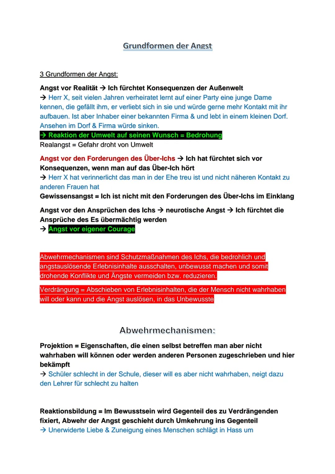 Grundformen der Angst
3 Grundformen der Angst:
Angst vor Realität → Ich fürchtet Konsequenzen der Außenwelt
→ Herr X, seit vielen Jahren ver