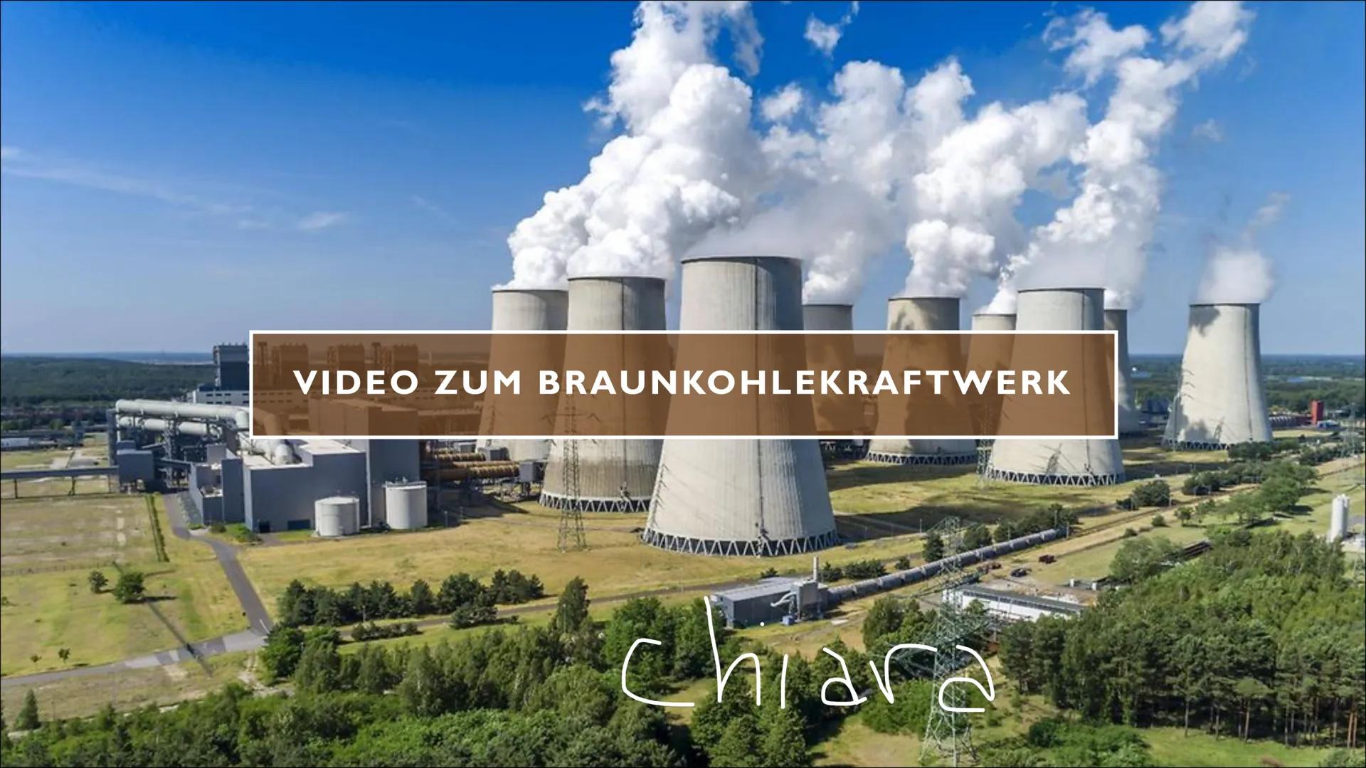 $\,Emi$

BRAUNKOHLE

Von Chiara, Samantha, Bahar und Emily Inhalt

chiara

- Allgemeine Informationen
- Entstehung von Braunkohle
- Braunkoh