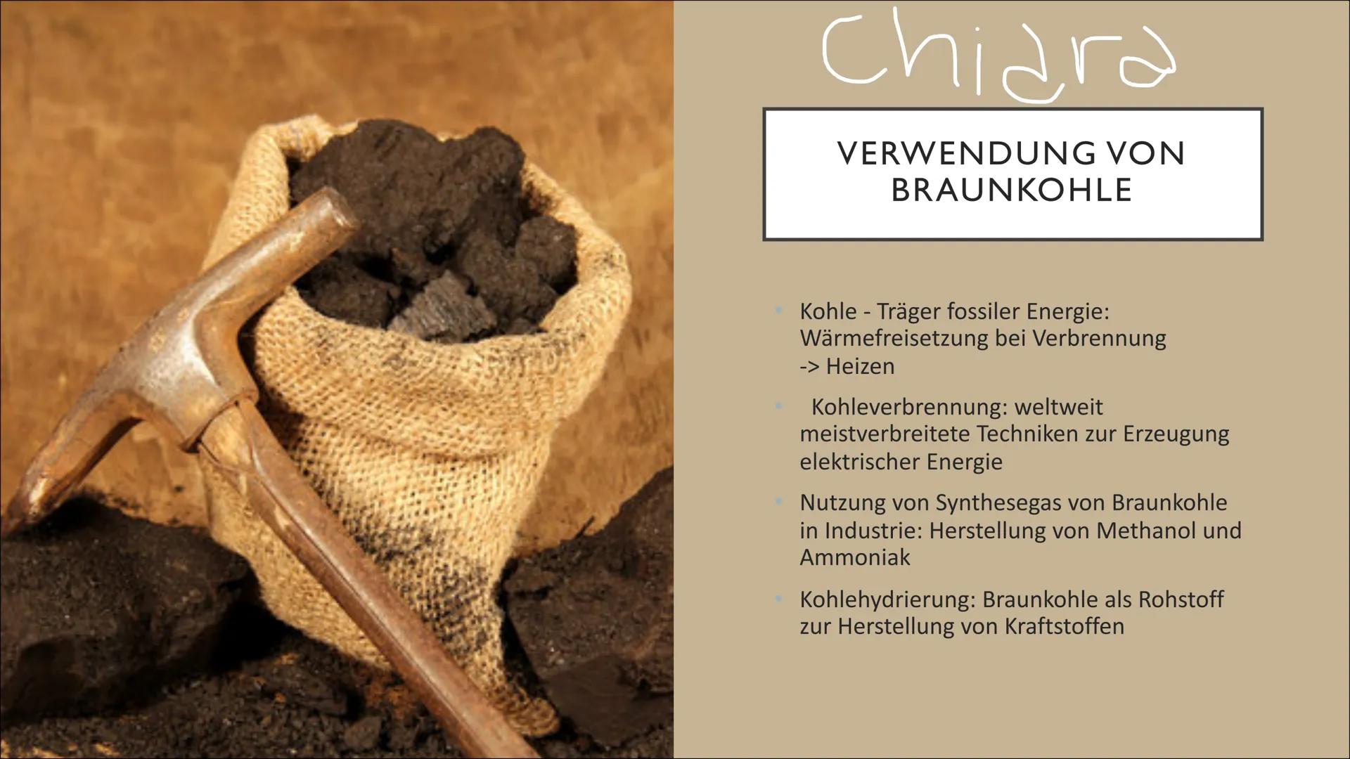 $\,Emi$

BRAUNKOHLE

Von Chiara, Samantha, Bahar und Emily Inhalt

chiara

- Allgemeine Informationen
- Entstehung von Braunkohle
- Braunkoh