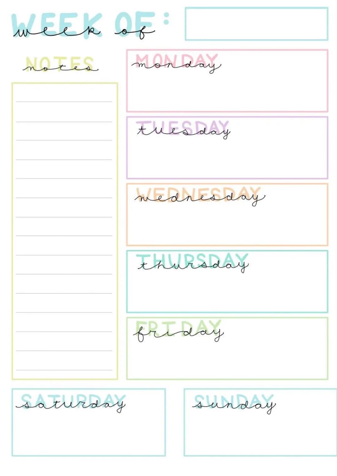 WEEK OF
notes
SATURDAY
ONDAY
tuesday
mednesday
Thursday
friday
Sunday