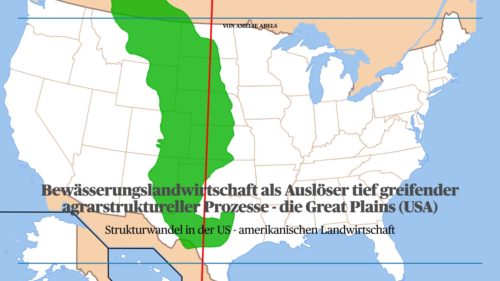 VON AMELIE ABELS
Bewässerungslandwirtschaft als Auslöser tief greifender
agrarstruktureller Prozesse - die Great Plains (USA)
Strukturwandel