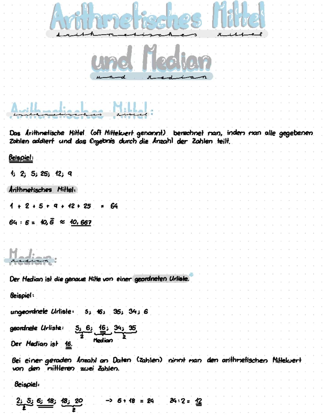 Das Arithmetische Mittel und Median