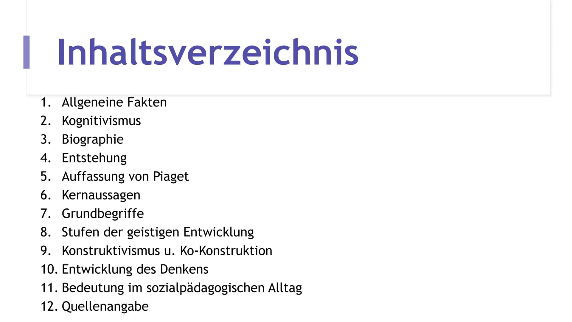 Jean
Piaget
"Gigant der
Entwicklungspsychologie" | Inhaltsverzeichnis
1. Allgeneine Fakten
2. Kognitivismus
3. Biographie
4. Entstehung
5. A