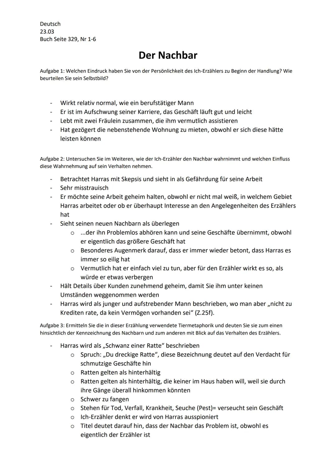Deutsch
23.03
Buch Seite 329, Nr 1-6
Der Nachbar
Aufgabe 1: Welchen Eindruck haben Sie von der Persönlichkeit des Ich-Erzählers zu Beginn de