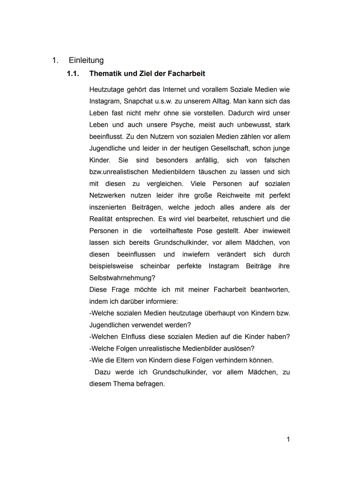 Facharbeit zum Thema
Inwiefern beeinflussen soziale Netzwerke das Schönheitsideal von Mädchen,
bereits im Grundschulalter? - Eine Befragung 