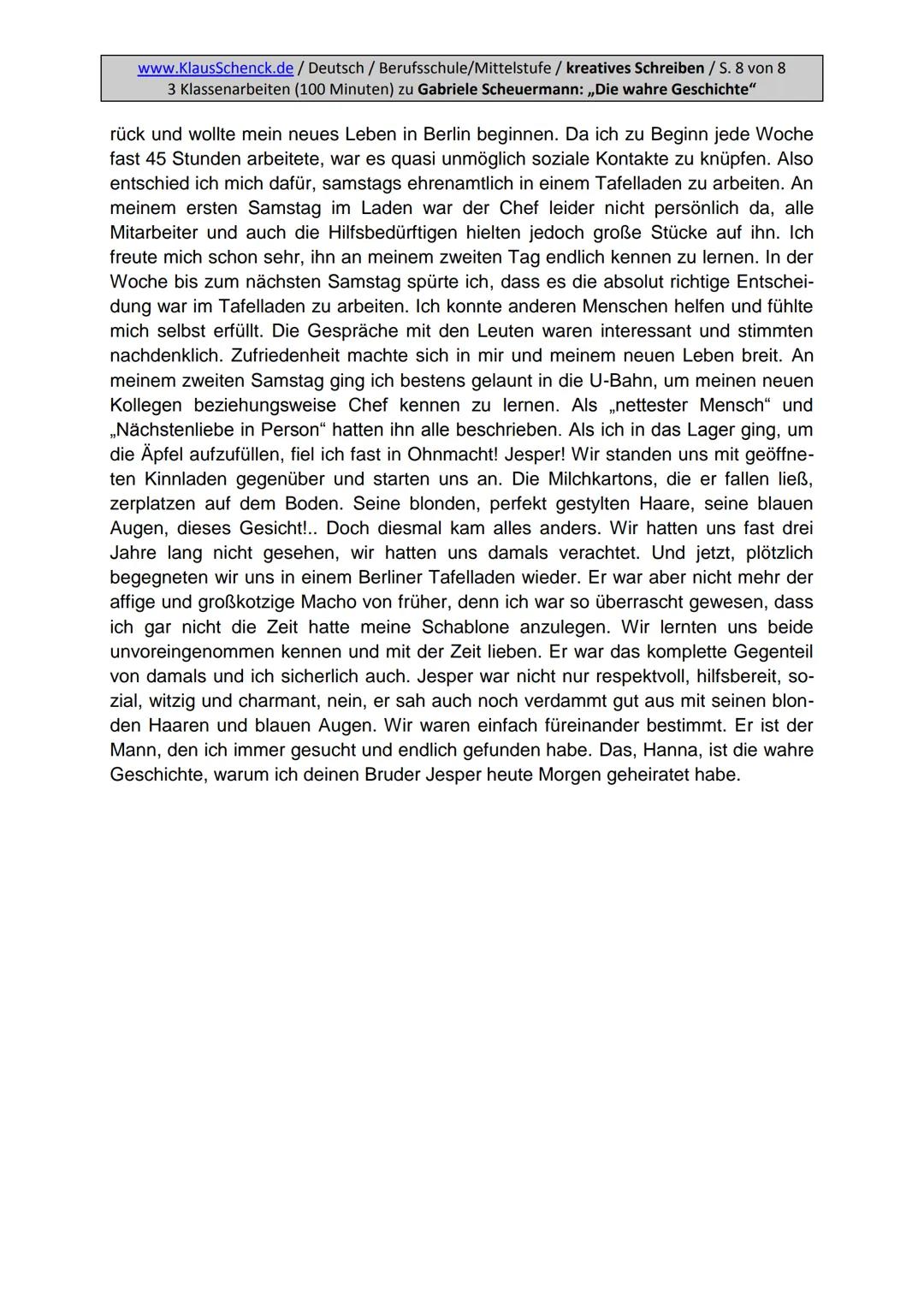 Aufgabenstellung:
Erzählen Sie die Geschichte weiter und finden Sie eine passende
Überschrift.
5
www.KlausSchenck.de/ Deutsch / Berufsschule