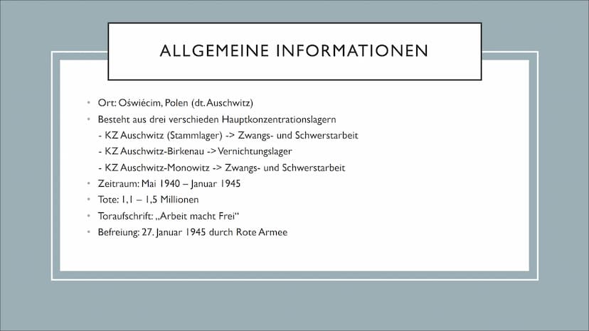 KZ - AUSCHWITZ ●
●
●
●
●
INHALTSVERZEICHNIS
Allgemeine Informationen
Entstehung
Unterschiede
Ankunft
Selektion
Aufnahme ins Lager
Unterkünft