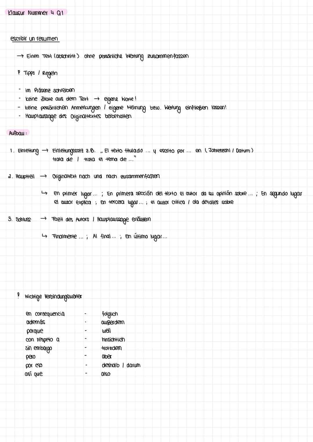 Klausur Nummer 4 Q1
escribir un resumen
→ Einen Text (abschnitt) ohne persönliche Wertung zusammenfassen
! Tipps / Regeln
im Präsenz schreib