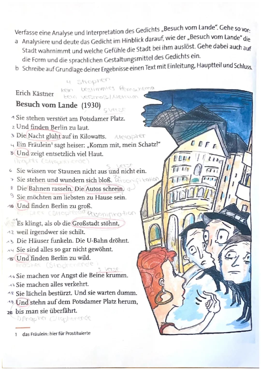 Verfasse eine Analyse und Interpretation des Gedichts „Besuch vom Lande". Gehe so vor-
a Analysiere und deute das Gedicht im Hinblick darauf