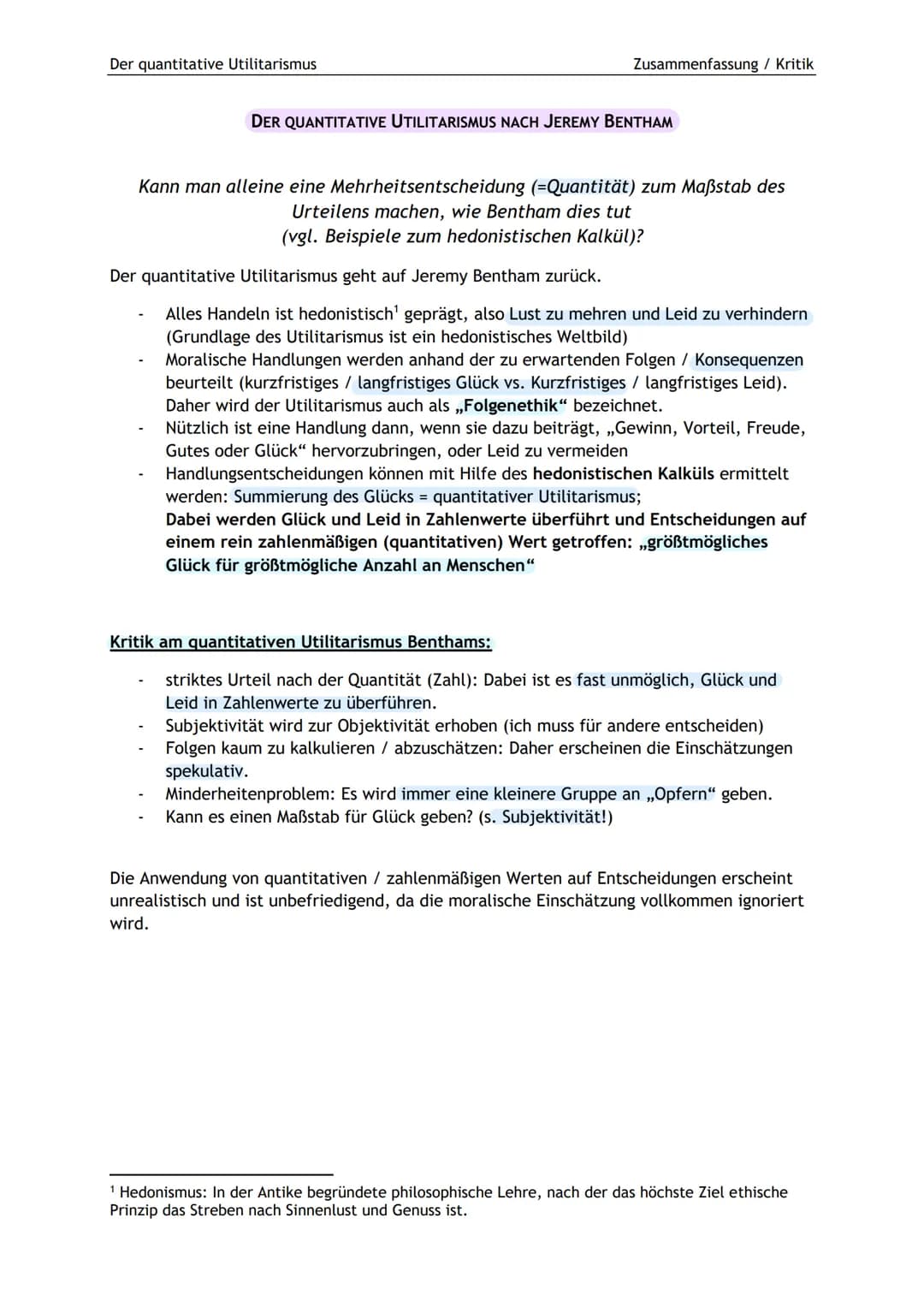 Der quantitative Utilitarismus
Zusammenfassung / Kritik
DER QUANTITATIVE UTILITARISMUS NACH JEREMY BENTHAM
Kann man alleine eine Mehrheitsen