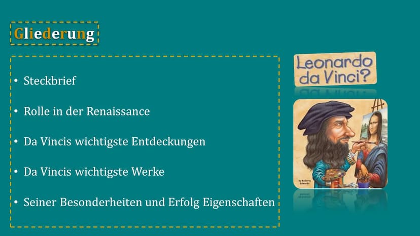 Leonardo da Vinci
Von : Marah Aljohmani und Yara Aljohmani Gliederung
Steckbrief
Rolle in der Renaissance
Da Vincis wichtigste Entdeckungen
