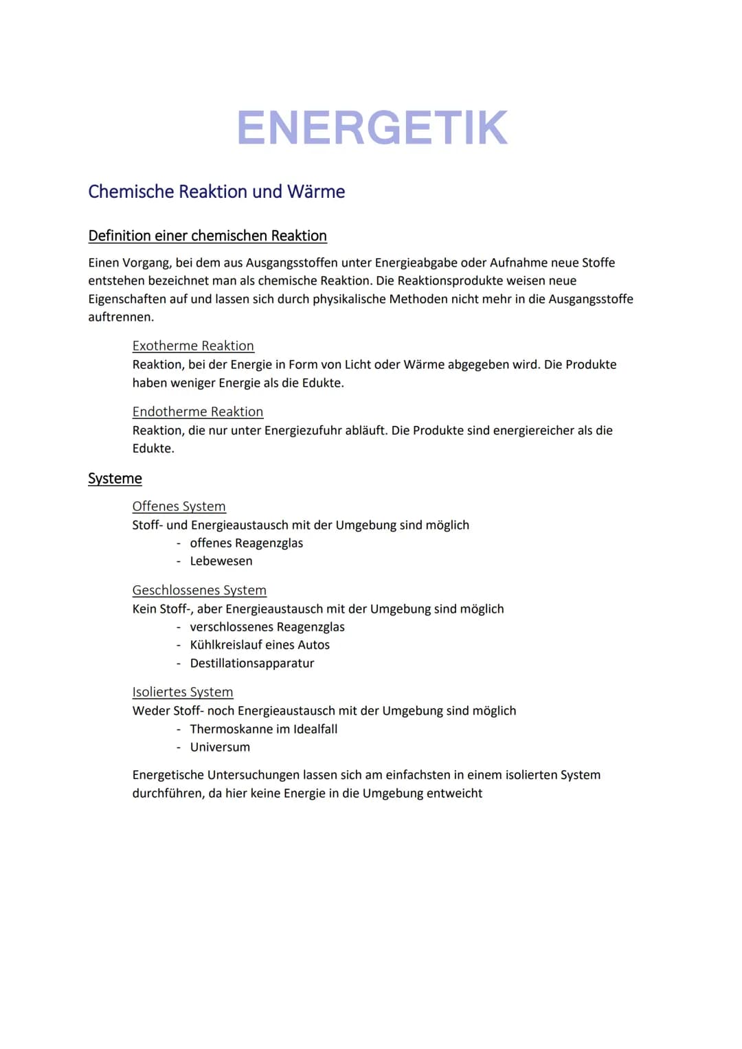 ENERGETIK
Chemische Reaktion und Wärme
Definition einer chemischen Reaktion
Einen Vorgang, bei dem aus Ausgangsstoffen unter Energieabgabe o