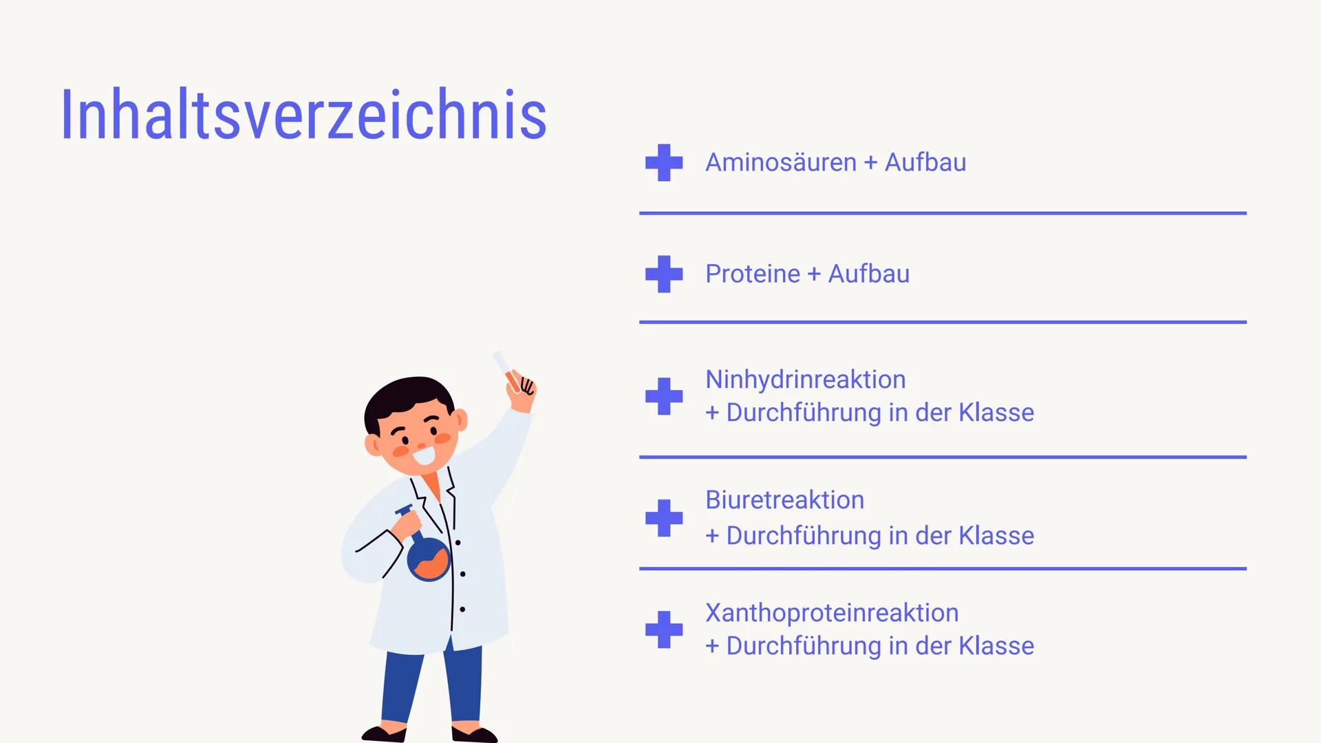 COM
18. APRIL 2023
NACHWEIS-
REAKTIONEN
VON
AMINOSÄUREN
UND PROTEINE
CHEMIE KS 1 GRUNDKURS Inhaltsverzeichnis
+ Aminosäuren + Aufbau
+
Prote