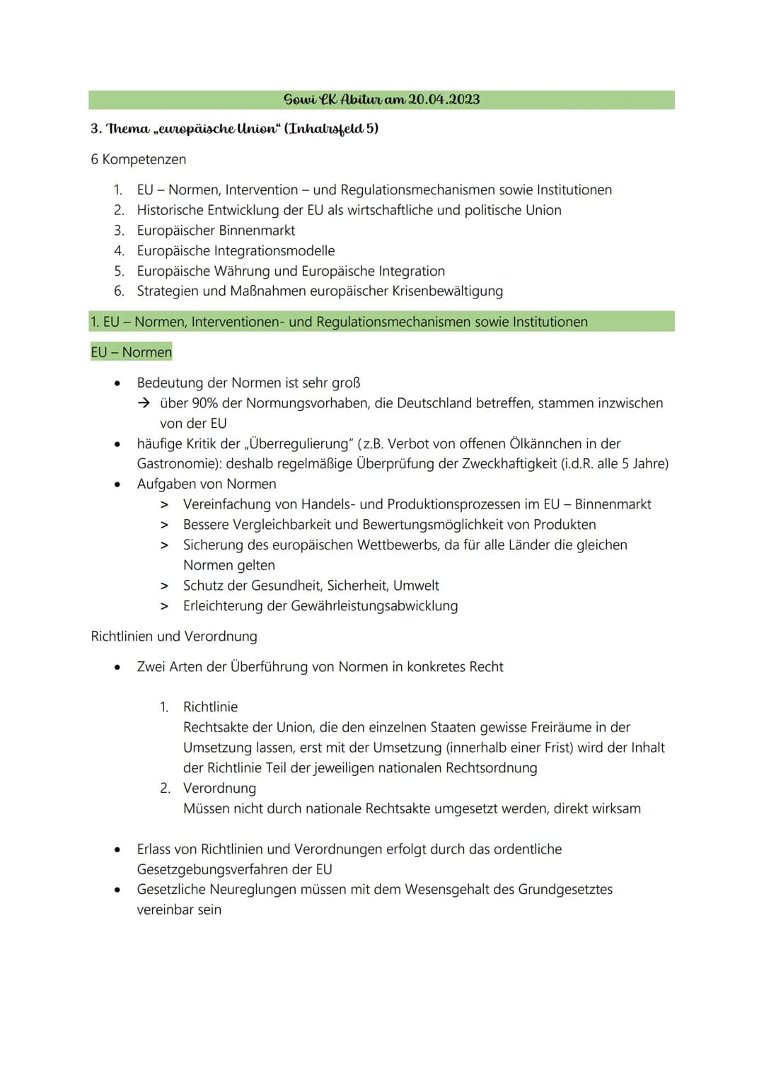 3. Thema ,europäische Union" (Inhalrsfeld 5)
6 Kompetenzen
1. EU - Normen, Intervention - und Regulationsmechanismen sowie Institutionen
2. 