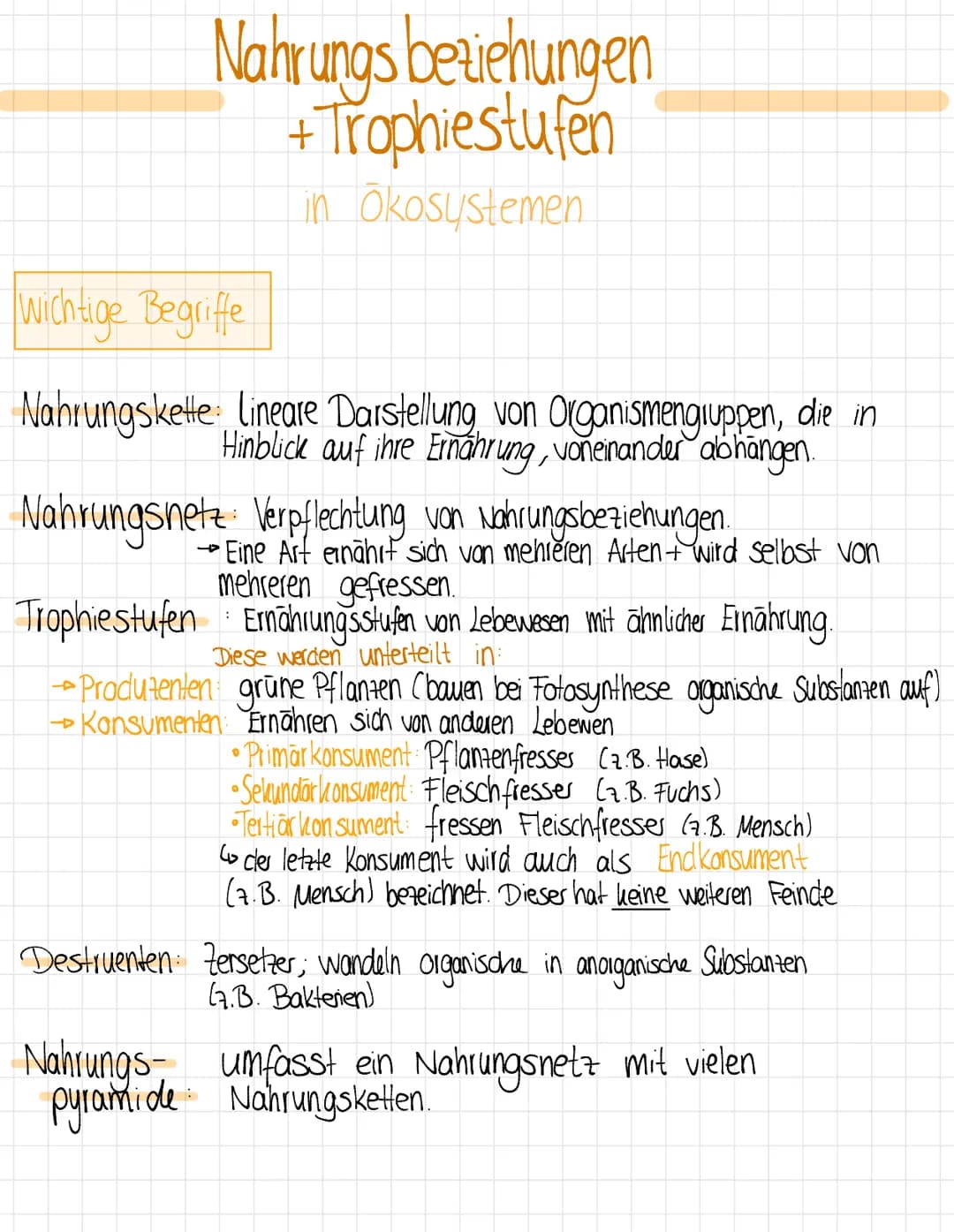 Nahrungsbeziehungen
+ Trophiestufen
in Ökosystemen
Wichtige Begriffe
Nahrungskette Lineare Darstellung von Organismengruppen, die in
Hinblic
