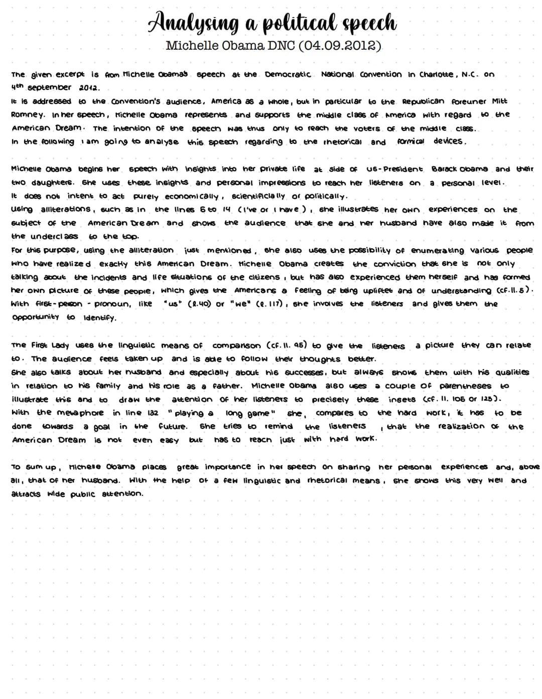 Analysing a political speech
Michelle Obama DNC (04.09.2012)
The given excerpt is from Michelle Obama's speech at the Democratic National Co