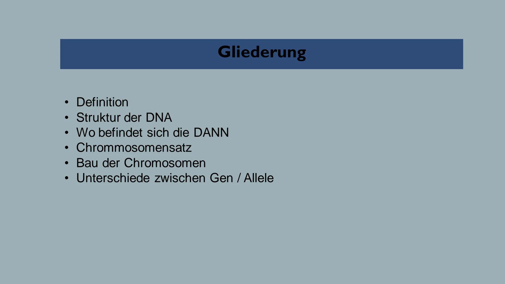 Biologie> Genetik > Bau der DNA
Reem Alnathar
01.12.2021
Informatik Vortrag
Referat:
Bau der DNA
(DNS) ●
• Definition
●
●
Gliederung
Struktu