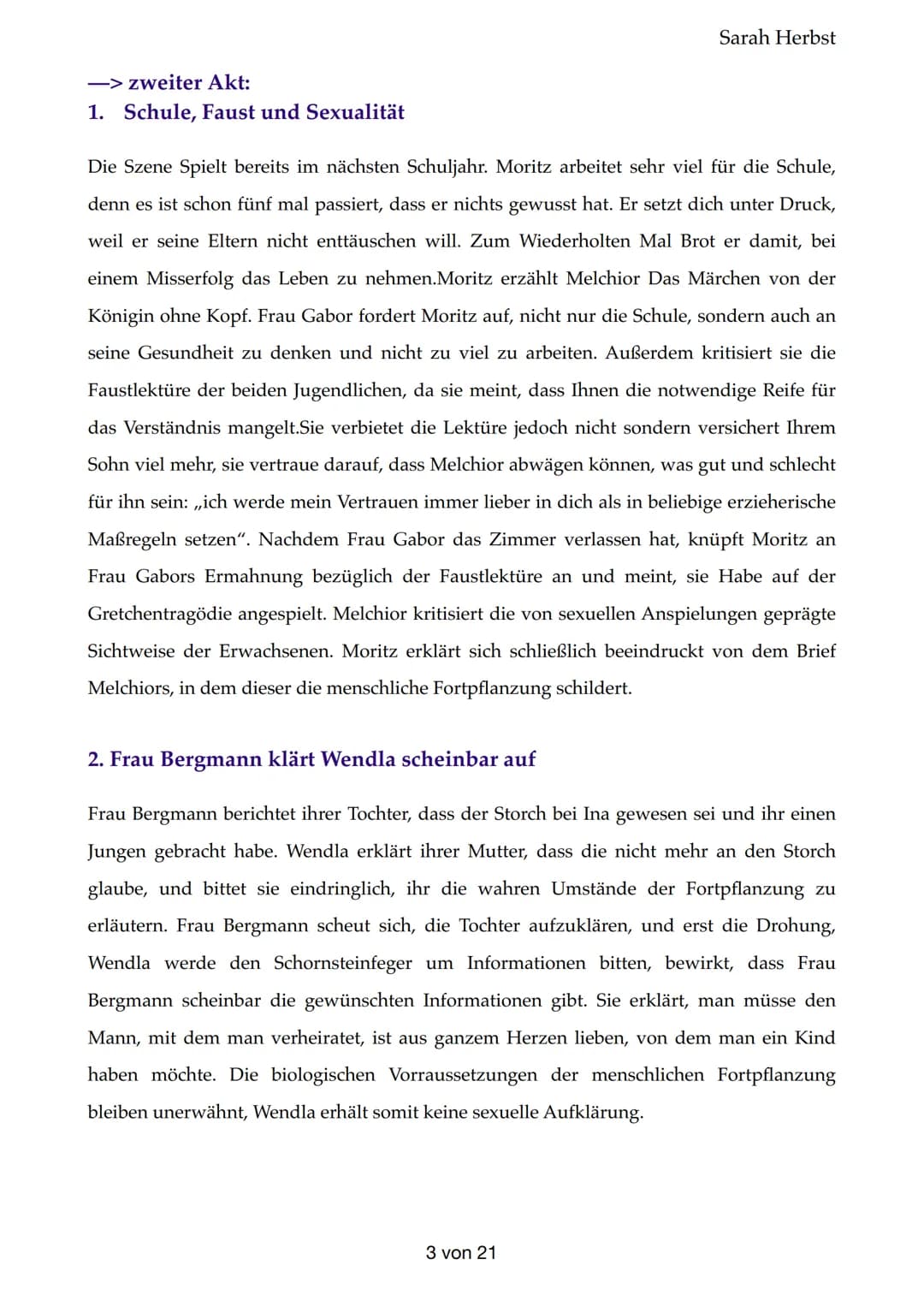 Frühlingserwachen
-> Erster Akt:
1. Gespräch Frau Bergmann- Wendla
Sarah Herbst
Frau Bergmann ist der Meinung, dass Wendla aufgrund ihrer kö